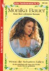 Kelter Taschenroman  Nr. 29 Wenn die Schatten fallen MONIKA BAUER