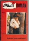 Mutti Roman Band 411 Und wer fragt nach Peter MARION RAIN