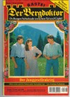 Der Bergdoktor Band 713 Der Junggesellenkrieg ANDREAS KUFSTEINER