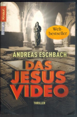 Das Jesus Video Andreas Eschbach