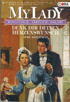 MY LADY  Band 363 Denk Dir deinen Herzenswunsch APRIL KIHLSTROM