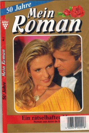 Mein Roman Nr. 2 Ein raetselhafter Mann ANNE DE GROOT