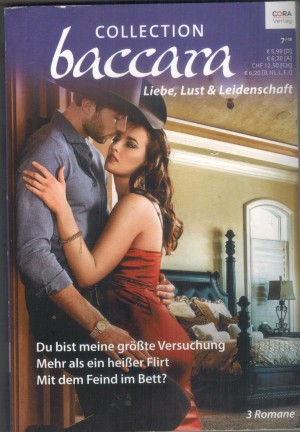 baccara COLLECTION Band 394 Du bist meine groesste Versuchung ... BARBARA DUNLOP Mehr als ein heisser Flirt ... CAROLYN HECTOR Mit dem Feind im Bett ? ... SILVER JAMES