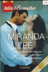 Julia Bestseller Band 163 MIRANDA LEE Die suesse Rache des Playboys Alles - ausser Liebe In den Armen des Palyboys