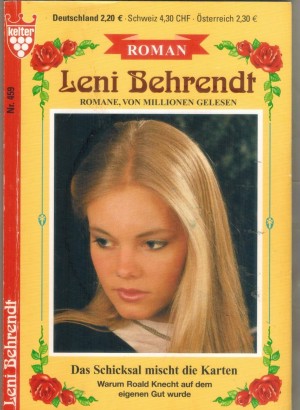 LENI BEHRENDT   Nr. 459 Das Schicksal mischt die Karten
