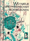 Wo Natur und Wissenschaft sich begegnen Uber die Heilkraft der Arzneipflanzen