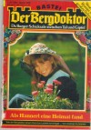 Der Bergdoktor Band 392 Als Hannerl eine Heimat fand ANDREAS KUFSTEINER