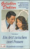 Geliebter Doktor Band 22   Ein Arzt zwischen zwei Frauen  VIOLA LARSEN