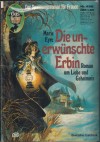 Gaslicht Nr. 498 Die unerwuesnchte Erbin MARIE EYRE