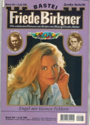 FRIEDE BIRKNER Band 95 Engel mit kleinen Fehlern