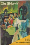 Das neue Abenteuer 316 Die Sklavin FRIEDRICH GERSTAECKER