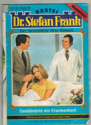 Dr. Stefan Frank  Band 289  Gestaendnis am Krankenbett