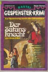 Gespenster Krimi Band 166 Der Satansknecht BRIAN ELLIOTT