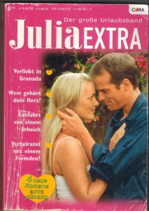 Julia EXTRA Band 241 Verliebt in Granada ... BARBARAMCMAHON Wem gehoert Dein Herz ... CAROL MARINELLI Entfuehrt vion einem Scheich ... SARA WOOD Verheiratet mit einem Fremden ... DIANA HAMILTON