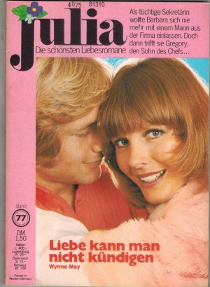 Julia  Band 77 Liebe kann man nicht kuendigen  WYNNE MAY