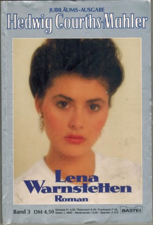Hedwig Courths-Mahler  Band 3 Lena Warnstetten
