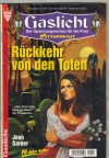 Gaslicht Nr. 447 Rueckkehr von den Toten JOAN GARNER