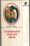 Silhouette ROMANZE Gemeinsam sind wir stark  MARY KIRK