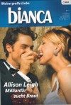 biANCA Band 1714 Milliardaer sucht Braut ALLISON LEIGH