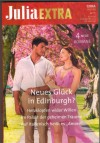Julia EXTRA Band 571 Neues Glueck in Edinburgh ... SCARLET WILSON Herzklopfen wider Willen ... SUSAN MEIER Im Palast der geheimen Traeume ... LYNNE GRAHAM Auf italienisch heisst es Amore ... ABBY GREEN
