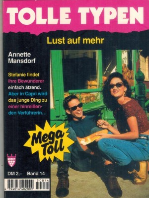 TOLLE TYPEN Band 14 Lust auf mehr ANNETE MANSDORF