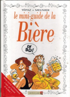 Le mini-guide de la Biere Tepaz /  Meunier