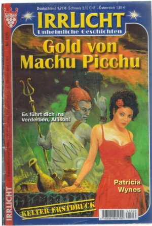 Irrlicht Nr. 1235 Gold von Machu Picchus Patricia Waynes