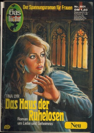 Gaslicht Neu Nr. 801 Das Haus der Ruhelosen Tina Lyr