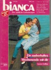 biANCA Band 331 Ein zauberhaftes Wochenende mit Dir LYNNE COLLINS