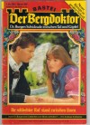 Der Bergdoktor Band 469 Ihr schlechter Ruf stand zwischen Ihnen ANDREAS KUFSTEINER