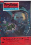 Perry Rhodan Nr. 253 Vorstoss in die Dunkelheit H.G. Ewers