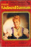 Erber Liebesroman Jubilaeums-Doppelband Nr. 71 Glueck und traenen sind so nah Ein grosses Herz gibt nicht auf