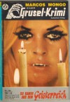 Silber Grusel-Krimi Band 150 Sie kamen ausdem Geisterreich MARCOS MONGO