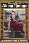 Silvia-Roman  Sammelband 93 Nur ihr Kind hielt sie am Leben ... INGEBORG TYRAN Taeglich eine Rose fuer dich ... PETRA ROEDER Hochzeit im Gespensterschloss ... INA VON HOCHRIED