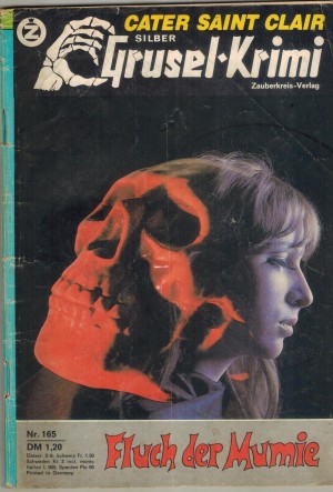 Silber Grusel-Krimi Band 165 Fluch der Mumie CATER SAINT CLAIR