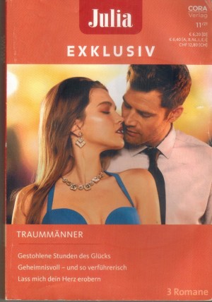 Julia EXKLUSIV Band 342 Gestohlene Stunden des Gluecks ... SARAH MORGAN Geheimnisvoll und so verfuehrerisch ... CAROLE MORTIMER Lass mich dein Herz erobern ... DAPHNE CLAIR
