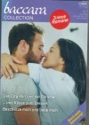 baccara COLLECTION Band 477 Das City-Girl und der Rancher ... CAT SCHIELDS Und Kuesse zum Desser ... STACEY KENNEDY Beschuetze mich und liebe mich ... CYNTHIA EDEN