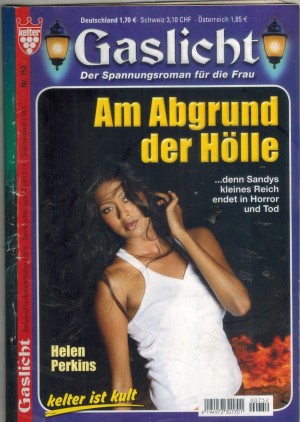 Gaslicht Nr. 752 Am Abgrund der Hoelle  HELEN PERKINS