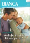 bianca Band 1813 Verliebt in eine Kidnapperin Judy Duarte