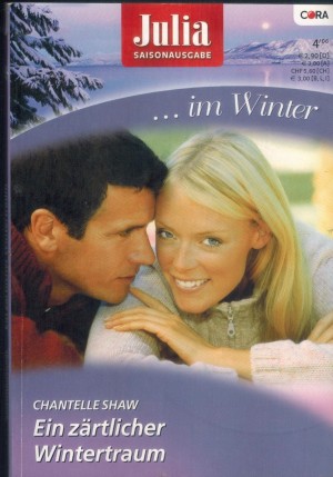 Julia Saisonausgabe im Winter Band 55 Ein zaertlicher Wintertraum Chantelle Shaw