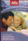 Julia Saisonausgabe im Winter Band 55 Ein zaertlicher Wintertraum Chantelle Shaw
