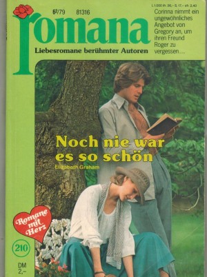 romana  Band 210 Noch nie war es so schoen ELIZABETH GRAHAM