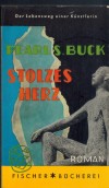 Stolzes Herz PEARL S. BUCK