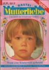 Mutterliebe Band 55 Wenn eine Kinderwelt zerbricht CHARLOTTE BERG