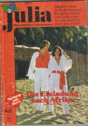 Julia  Band 423 Die Einladung nach Afrika GWEN WESTWOOD