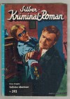 Silber Kriminal-Roman Nr. 393 Toedliches Abenteuer  GLENN DOUGLAY