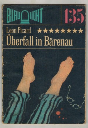 Blau Licht 135 Ueberfall in Baerenau  LEON PICARD