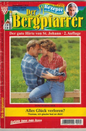 Der Bergpfarrer  Nr. 165 Alles Glueck verloren TONI WAIDACHER