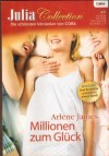 Julia Collection Band 11 MINISERIE von ARLENE JAMES Millionenerbin sucht das Glueck Glueck ist unbezahlbar Ein Herzenswunsch wird wahr