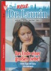 Der neue Dr. Laurin Band 85 Das Ende einer grossen Liebe ... VIOLA MAYBACHImmer Aerger mit Sonny ...VIOLA MAYBACHSein Geheimnis ... VIOLA MAYBACH